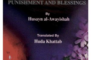 The Grave Punishment and Blessings