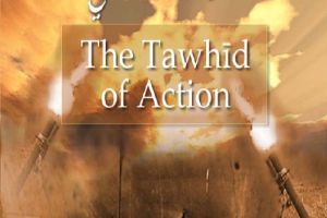 Tawheed Of Action