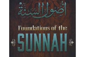 Foundations of the Sunnah Imaam Ahmad Ibn Hanbal High Quality