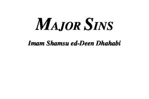 Major Sins Imam Dhahabi