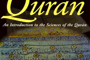 Ulum Al Qur an an Introduction to the Sciences of the Qur an