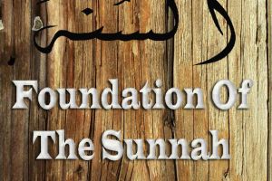 Foundation Of Sunnah