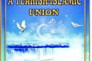 Call for Turkish Islamic Union