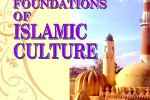 The Moral Foundations of Islamic Culture