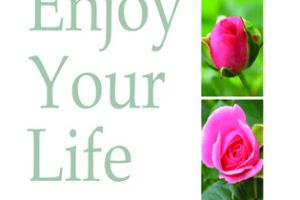 Enjoy Your Life