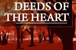 Deeds Of The Heart